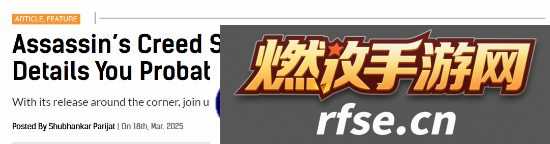 《刺客信条影》十大细节盘点!潜行战斗探索全升级